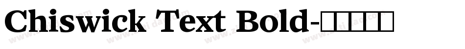 Chiswick Text Bold字体转换